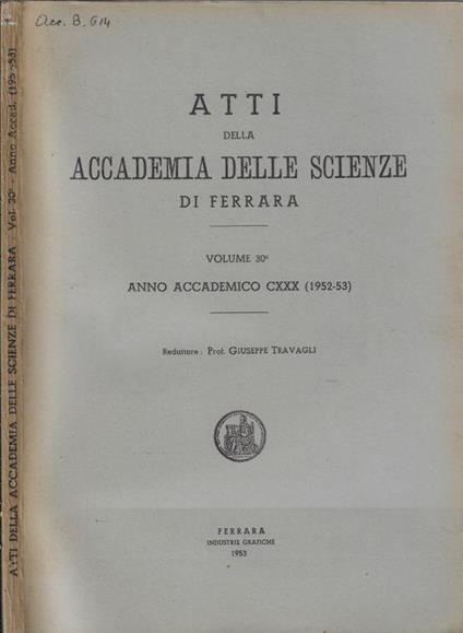 Atti della Accademia delle Scienze di Ferrara anno accademico CXXX (1952-53) Vol. 30° - copertina