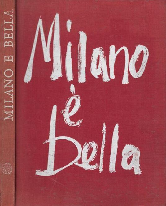 Milano è bella - Giuseppe Massani - copertina