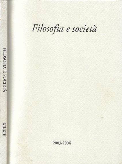 Filosofia e società Vol. XII-XIII - Lido Chiusano - copertina