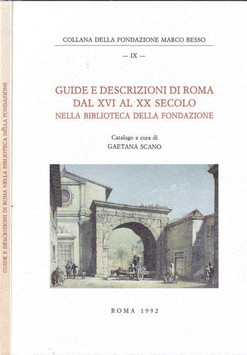 Guide e descrizioni di Roma dal XVI al XX secolo nella biblioteca della Fondazione - copertina
