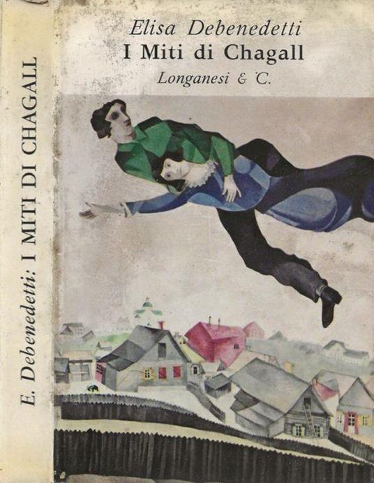 I Miti di Chagall - Elisa Debenedetti - copertina