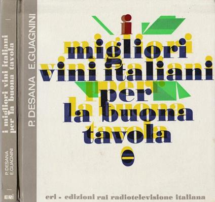 I migliori vini italiani per la buona tavola - Paolo Desana - copertina