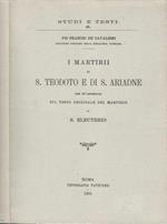 I martirii di S. Teodoto e di S. Ariadne