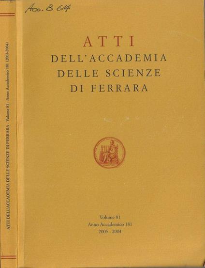 Atti dell'Accademia della scienze di Ferrara volume 81 Anno accademico 181 2003-2004 - copertina