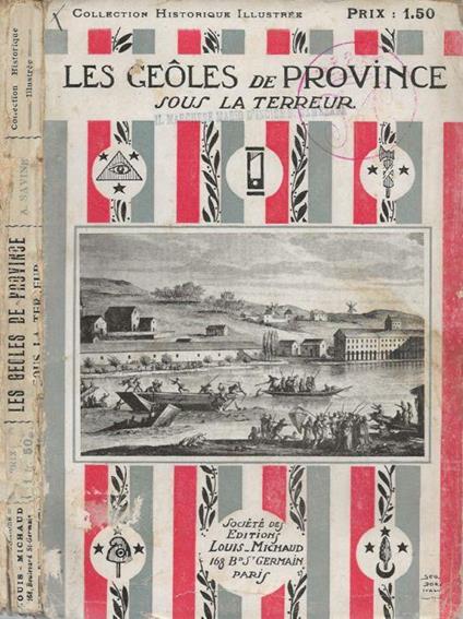 Les Geoles de Province sous la terreur (Récits de prisonniers) - Albert Savine - copertina