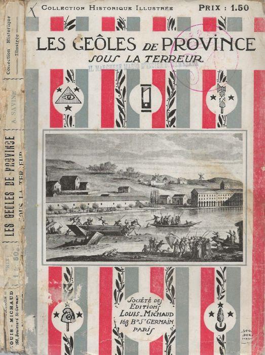 Les Geoles de Province sous la terreur (Récits de prisonniers) - Albert Savine - copertina