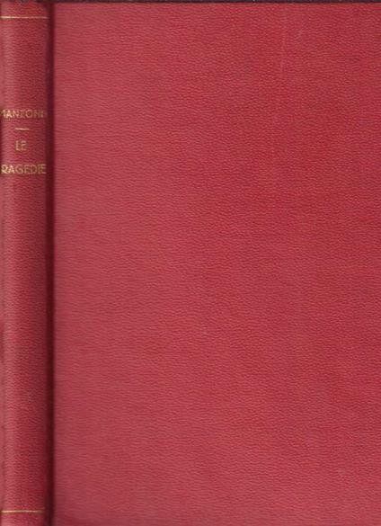 Le tragedie - Alessandro Manzoni - copertina
