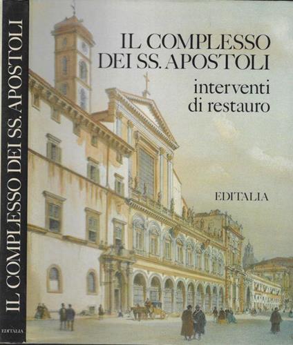 Il complesso dei SS. Apostoli interventi di restauro - copertina