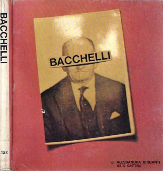 Bacchelli - Alberto Briganti - copertina