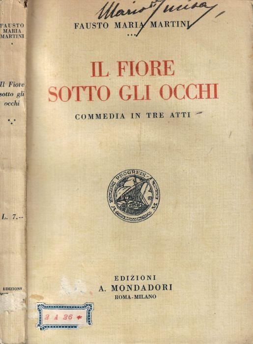 Il fiore sotto gli occhi - Fausto M. Martini - copertina