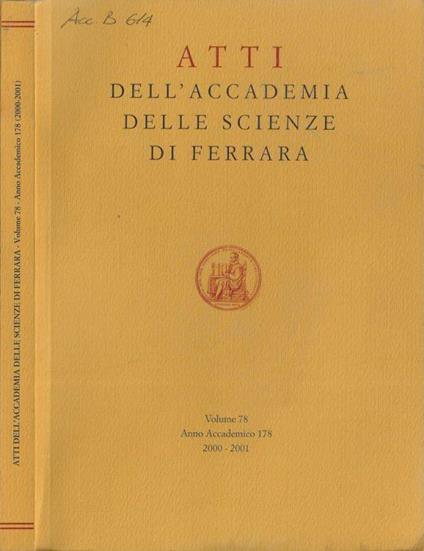 Atti dell'Accademia della scienze di Ferrara volume 78 Anno accademico 178 2000-2001 - Giorgio Mantovani - copertina