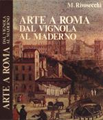 Arte a Roma. Dal Vignola al Maderno