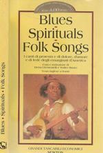 Blues Spirituals Folk Songs