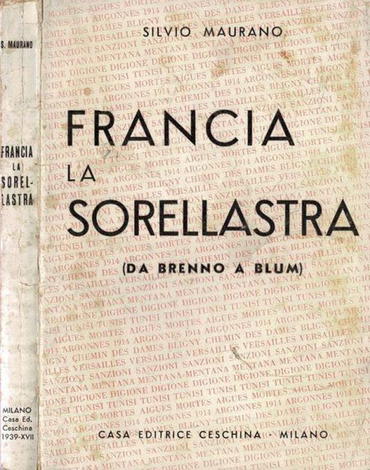 Francia la Sorellastra ( da Brenno a Blum ) - Silvio Maurano - copertina