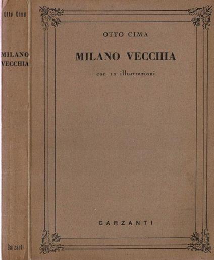 Milano vecchia - Otto Cima - copertina