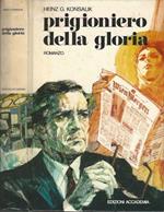 Prigioniero della gloria