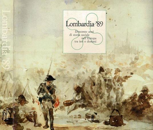 Lombardia '89. Duecento anni di storia sociale nell'Europa tra ieri e domani - copertina