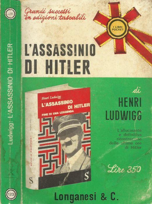 L' assassinio di Hitler - Henri Ludwigg - copertina