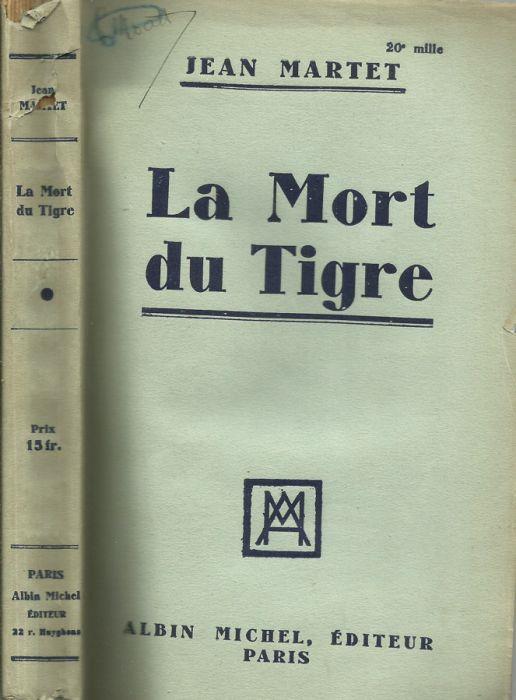 La mort du tigre - Jean Martet - copertina