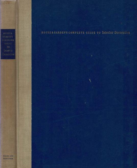 House & Garden's. Complete Guide to Interior Decoration - copertina