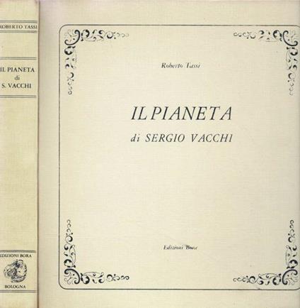 Il Pianeta di Sergio Vacchi - Roberto Tassi - copertina