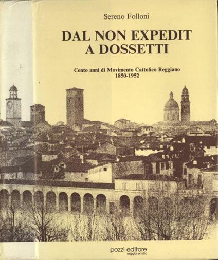 Dal non expedit a Dossetti - Sereno Folloni - copertina