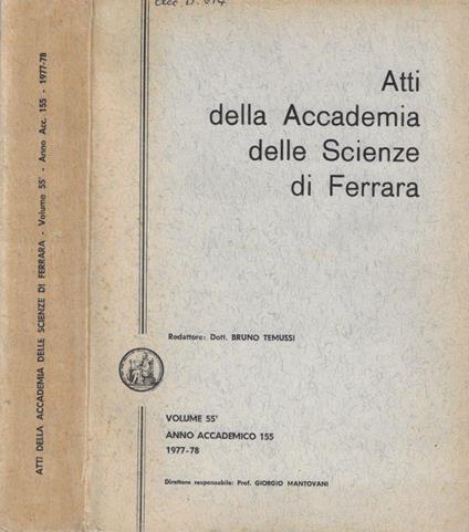 Atti della Accademia delle Scienze di Ferrara Vol. 55° anno accademico 155 1977-78 di: Giorgio Mantovani - copertina