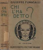 Chi l'ha detto?