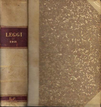 Le leggi e i decreti reali secondo l'ordine della inserzione nella Gazzetta Ufficiale Anno 1918 - copertina