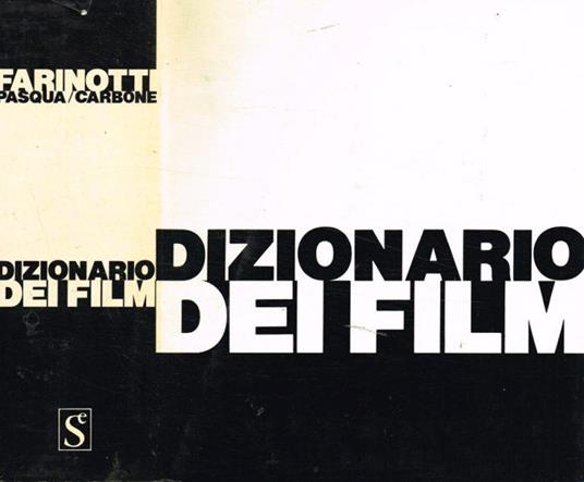 Dizionario dei film - Pino Farinotti - copertina
