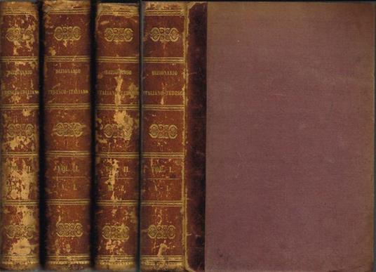 Gran Dizionario Grammatico-Pratico Italiano-Tedesco, Tedesco-Italiano, - Francesco Valentini - copertina