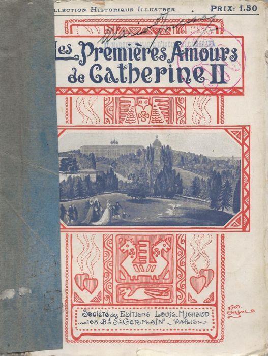 Les Premières Amours de Catherine II (Mémoires autobiographiques de l'Impératrice) - Albert Savine - copertina
