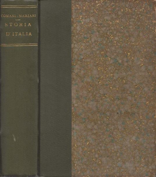Compendio di storia con speciale riguardo ai costumi, alla coltura ed alle condizioni civili. Vol. I - Giuditta Comani Mariani - copertina