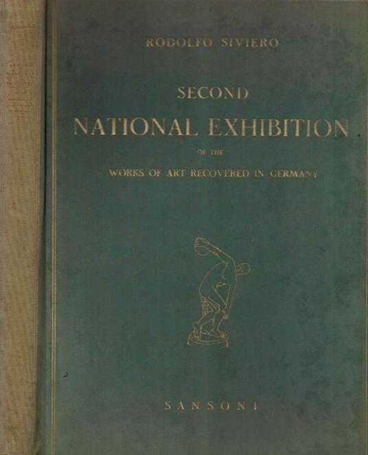 Second National Exhibition of the Works of Art recovered in Germany - Rodolfo Siviero - copertina