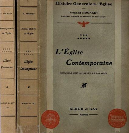 Histoire Gènèrale de l'Eglise - L'Eglise Contemporaine - Fernand Mourret - copertina