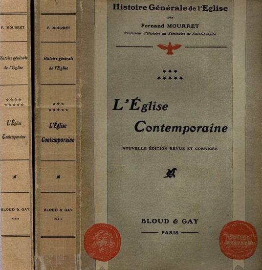 Histoire Gènèrale de l'Eglise - L'Eglise Contemporaine - Fernand Mourret - copertina