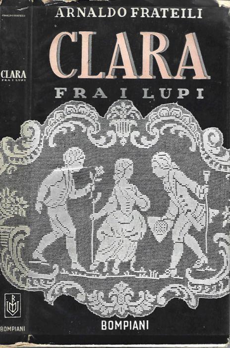 Clara fra i Lupi - Arnaldo Fratelli - copertina