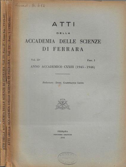 Atti della Accademia delle Scienze di Ferrara Vol. 23° Fasc. 1, 2 anno accademico CXXII (1945-1946) - copertina