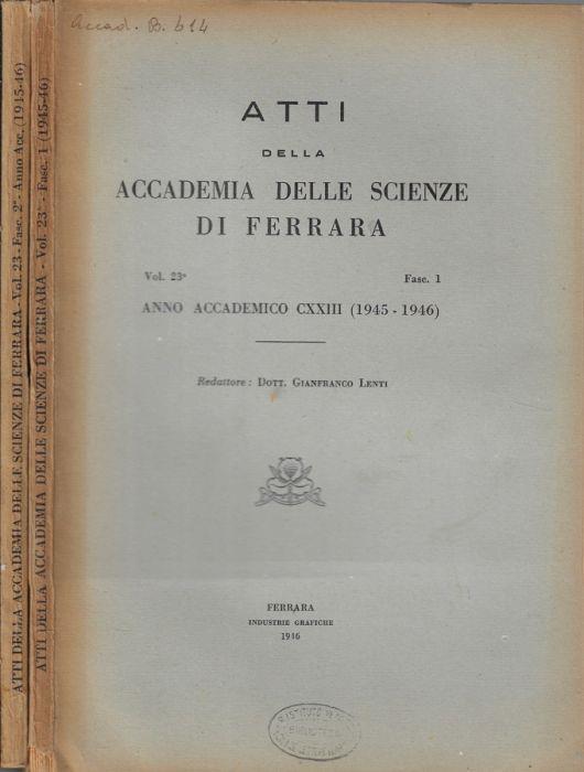 Atti della Accademia delle Scienze di Ferrara Vol. 23° Fasc. 1, 2 anno accademico CXXII (1945-1946) - copertina