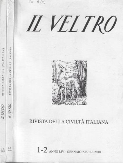 Il Veltro anno 2010 N. 1-2, 3-6 - Vincenzo Cappelletti - copertina