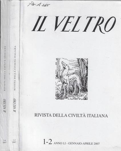 Il Veltro anno 2007 N. 1-2, 3-4 - Vincenzo Cappelletti - copertina