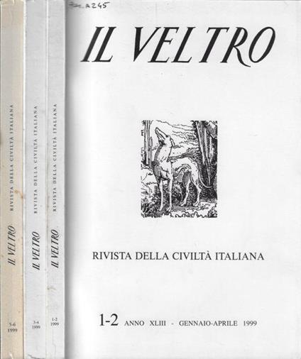 Il Veltro anno 1999 N. 1-2, 3-4, 5-6 - Vincenzo Cappelletti - copertina