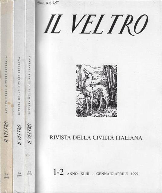 Il Veltro anno 1999 N. 1-2, 3-4, 5-6 - Vincenzo Cappelletti - copertina