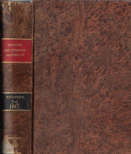 Annales des sciences naturelles botanique IX série tome V-VI 1907 - copertina