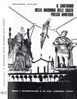 Il Santuario della Madonna delle Grazie presso Mantova