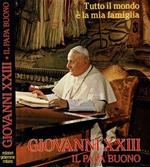 Giovanni XXIII. Il Papa buono