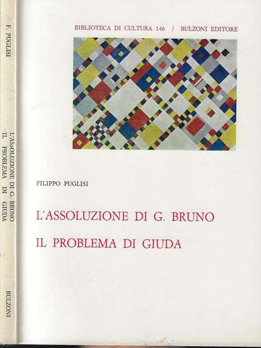 L' assoluzione di G. Bruno il problema di guida - Filippo Puglisi - copertina