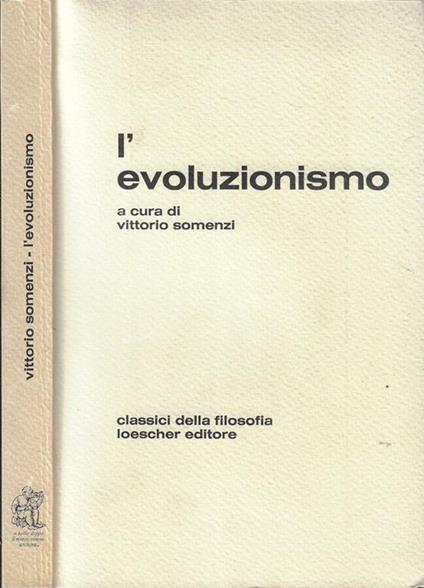 L' evoluzionismo - Vittorio Somenzi - copertina