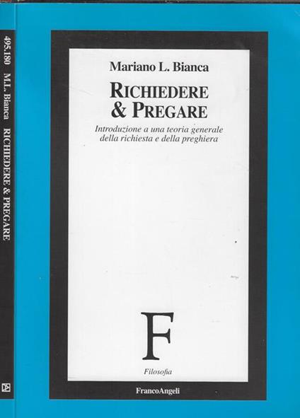 Richiedere e pregare - Mariano L. Bianca - copertina