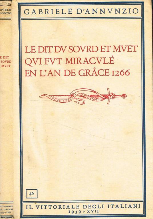 Le dit du sourd et muet qui fut miraculé en l'an de grace 1266 - Gabriele D'Annunzio - copertina